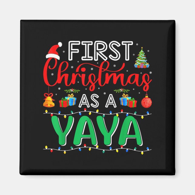 Imã First Christmas As Yaya Family Matching New Yaya  (Frente)