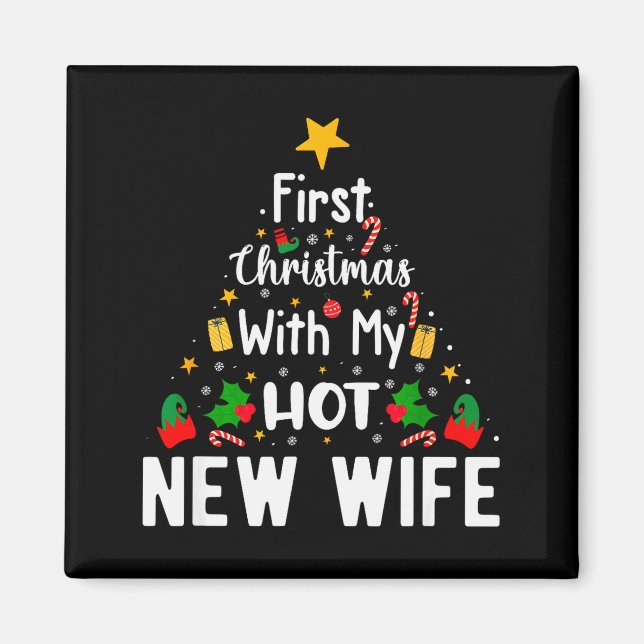 Imã First Christmas With My Hot New Wife Funny Xmas  (Frente)
