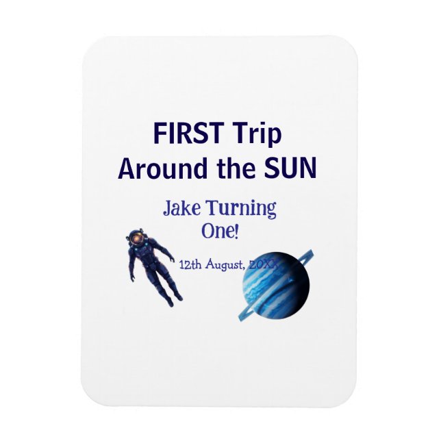 Ímã First trip around the sun planet astronaut birthda (Vertical)