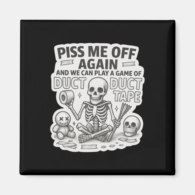 Imã Fita Duct Skeleton Engraçado Halloween Sarcástico (Frente)