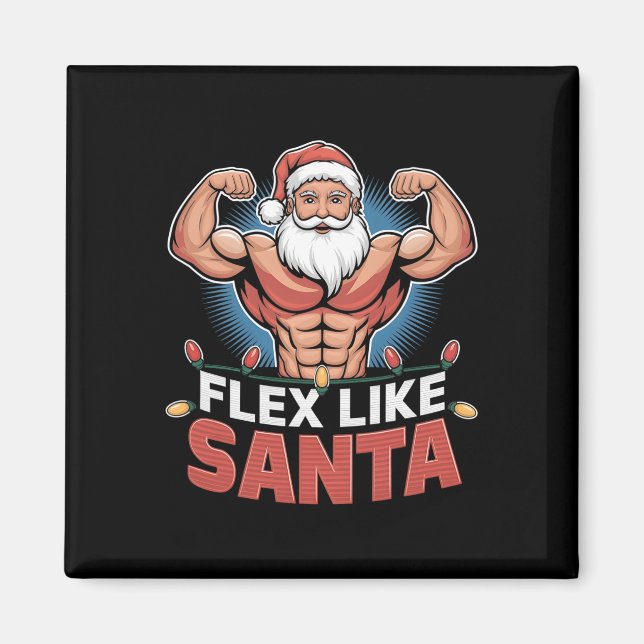 Imã Flex Like Santa Claus Bodybuilding Gym Wo (Frente)
