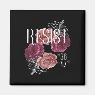 Imã Floral Resiste Não Meu Presidente 86 47 Anti-Trump