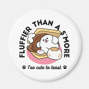 Imã Fluffier Tha S’more - Cute Dog and Dessert Pun