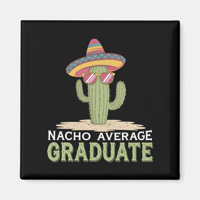 Imã Formatura Cacto de Graduado Nacho Médio Mexicano (Frente)
