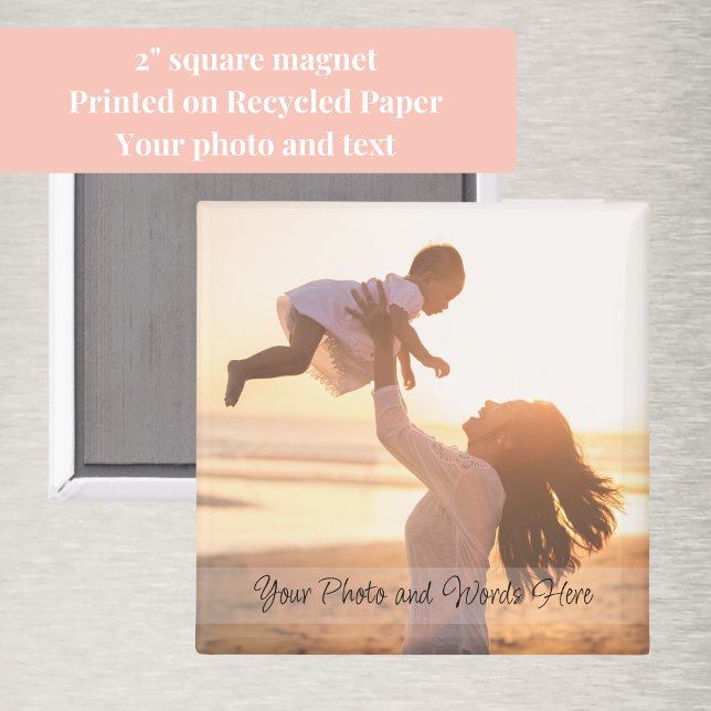 Imã Foto com moderna personalização de estilo manuscri (Customizable with your own photo and text, this 2" square magnet is an affordable, special gift.)