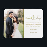 Ímã Foto de casamento para sempre e sempre Dourada Obr<br><div class="desc">Dourado roteiro do obrigado de casamento "para sempre",  que você usa ímanes com sua foto de casamento favorita. Mostre a sua família e amigos sua apreciação por fazer parte de sua celebração de casamento com um obrigado personalizado,  seu imã,  será uma lembrança memorável por anos.</div>