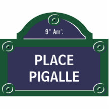 Sinal de Pigalle Custom Paris Street