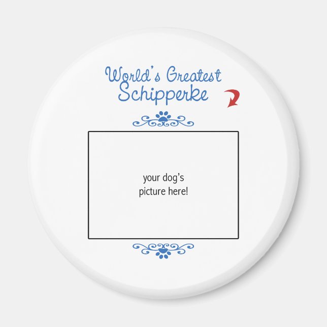 Imã Foto personalizada! Maior Schipperke do Mundo (Frente)