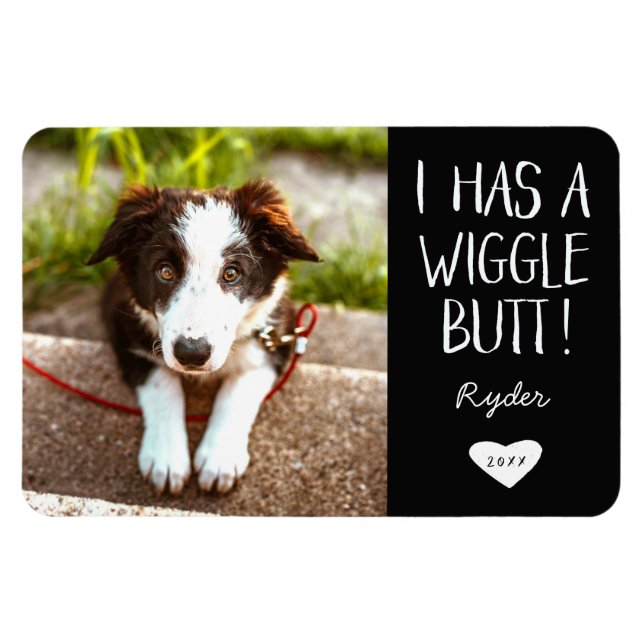 Ímã Foto Pet "I Has a Wiggle Bumbum" | Preto (Horizontal)