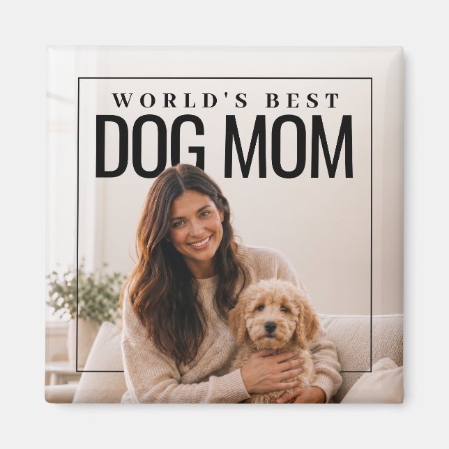 Imã FotoPop Melhor Mãe de Cachorro do Mundo (Frente)