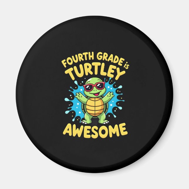 Imã Fourth Grade Turtle-y Awesome First Day of Fourth  (Frente)
