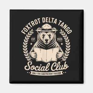 Imã Foxtrot Delta Tango Social Club Só Você Pode Preve