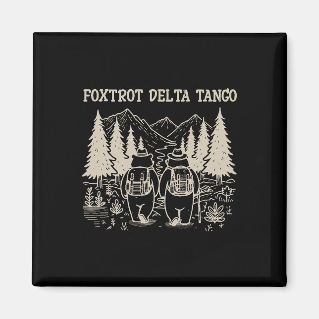 Imã Foxtrots Deltas Tangos Engraçado Resistência (Frente)