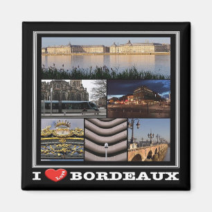 Imã FR - França - Bordeaux - I Love - Collage