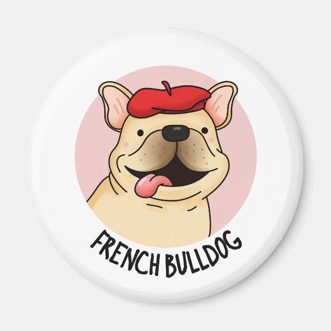 Imã Francês Buldogue Funny Dog Pun (Frente)