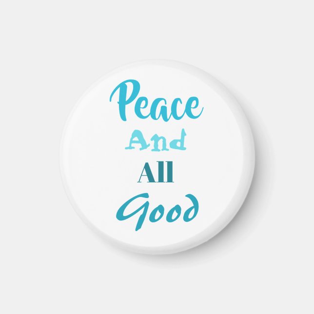 Imã Franciscan Peace and All Good magnet (Frente)