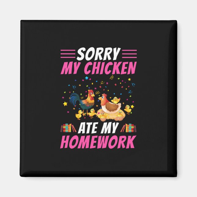 Imã Frango Arte Meu Frango Comeu Meu Trabalho De Casa (Frente)