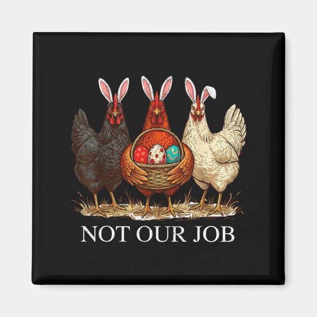 Imã Frango de Páscoa engraçado não trabalho ovos casa  (Frente)