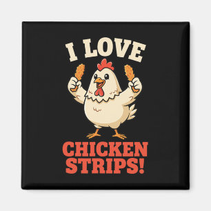 Imã Frango, Eu Amo Tiras de Frango! Humor de Frango En