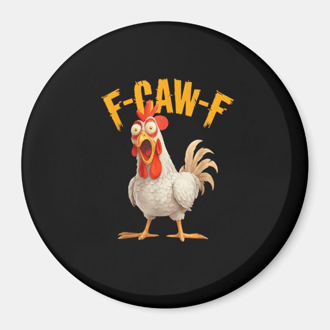 Imã Frase de efeito engraçada de galinha e galo F-Awk- (Frente)