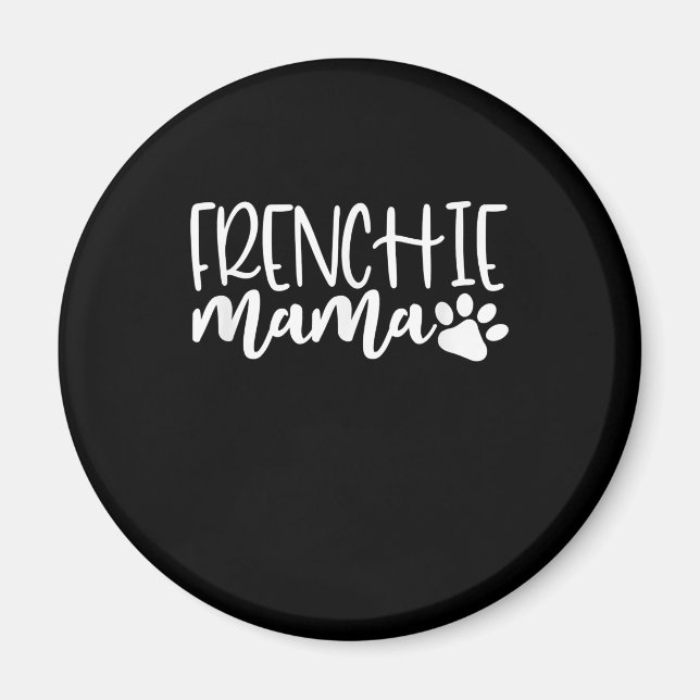 Imã frenchie mama | presente de buldogue francês para  (Frente)