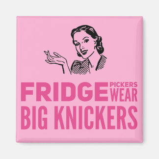 Imã Fridge Pickers veste aspas grandes knickers