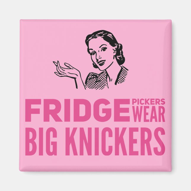 Imã Fridge Pickers veste aspas grandes knickers (Frente)