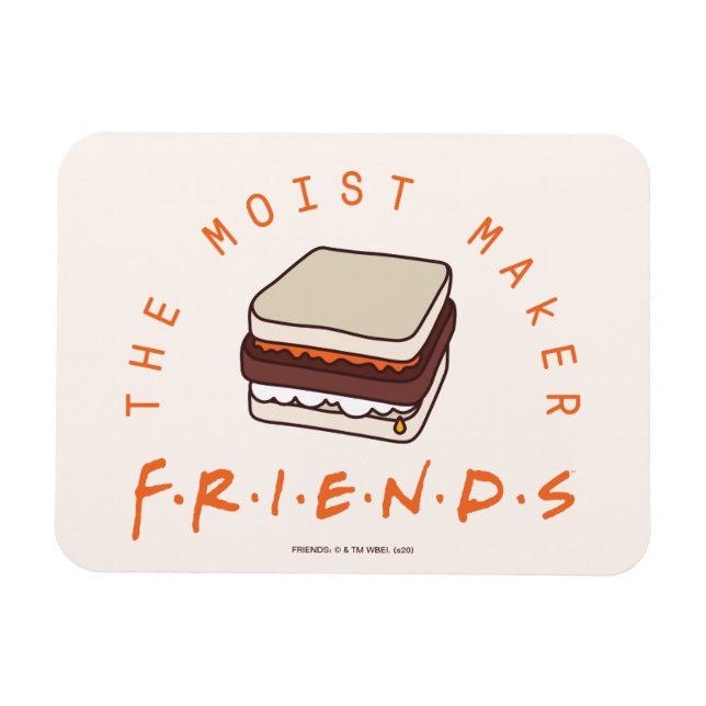 Ímã FRIENDS™ | O Moist Maker (Horizontal)