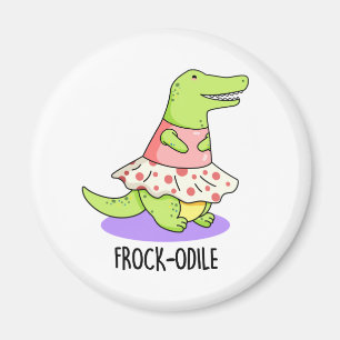 Imã Frock-odile Funny Crocodile Pun
