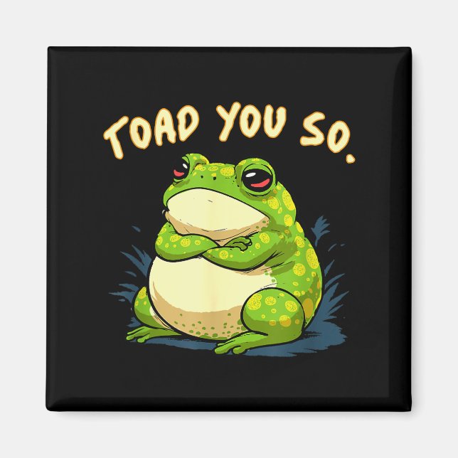Imã Frog Shirt Toad You So Funny Toad Meme  (Frente)