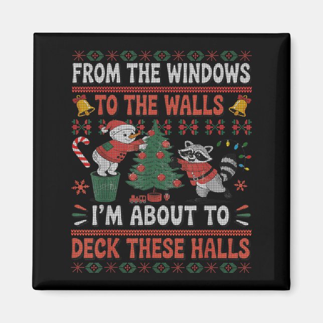 Imã From The Windows To The Walls Raccoon Christmas Ug (Frente)