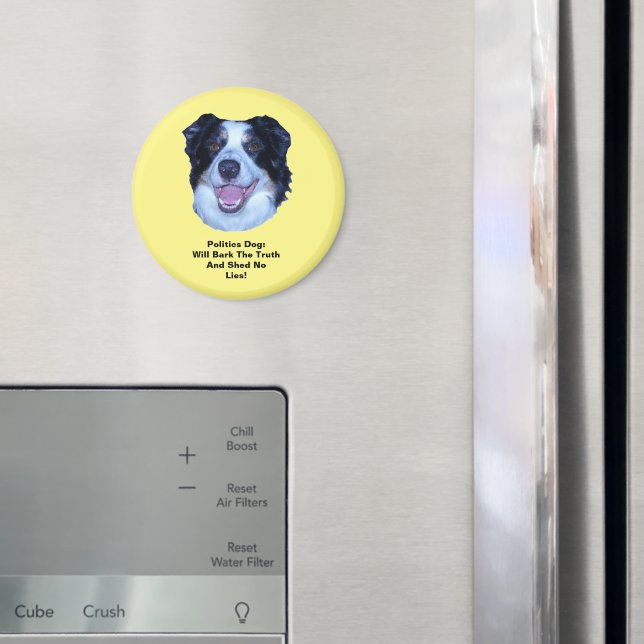 Imã Fronteira Política Collie Latido O Verdadeiro Magn (In Situ (Fridge))