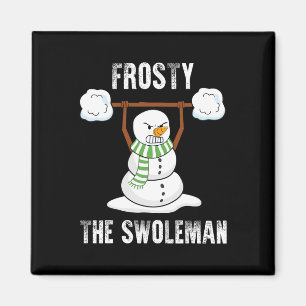 Imã Frosty The Swoleman - Elevador de Peso Ch