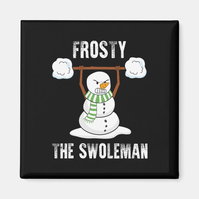 Imã Frosty The Swoleman - Elevador de Peso Ch (Frente)
