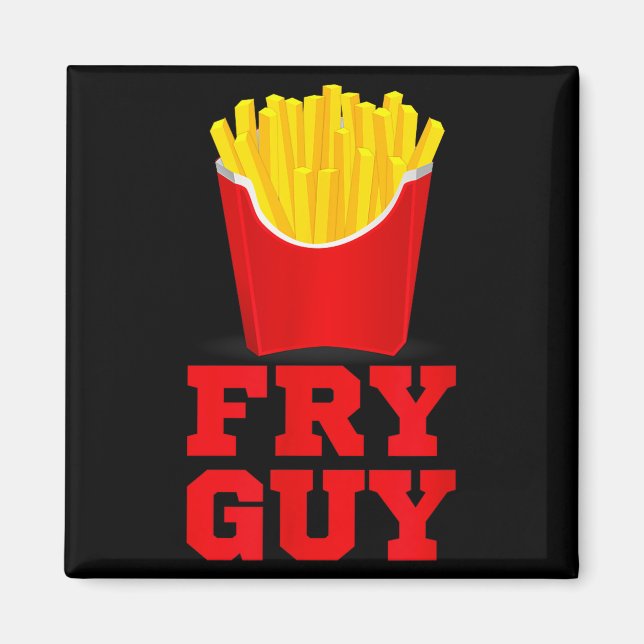 Imã Fry Guy Fast Food Lover Fries Funny Novelty  (Frente)