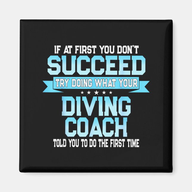 Imã Fun Srt Coach Meme - Funny Diving Saying  (Frente)