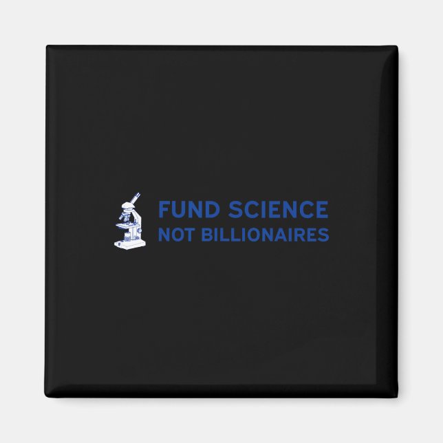 Imã Fund Science, Not Billionaires - Support The Nih A (Frente)