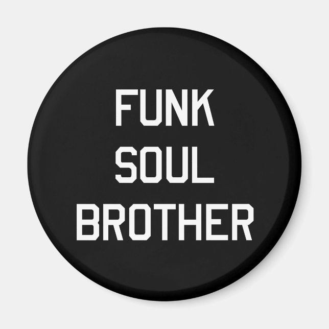 Imã Funk Soul Brother (Frente)