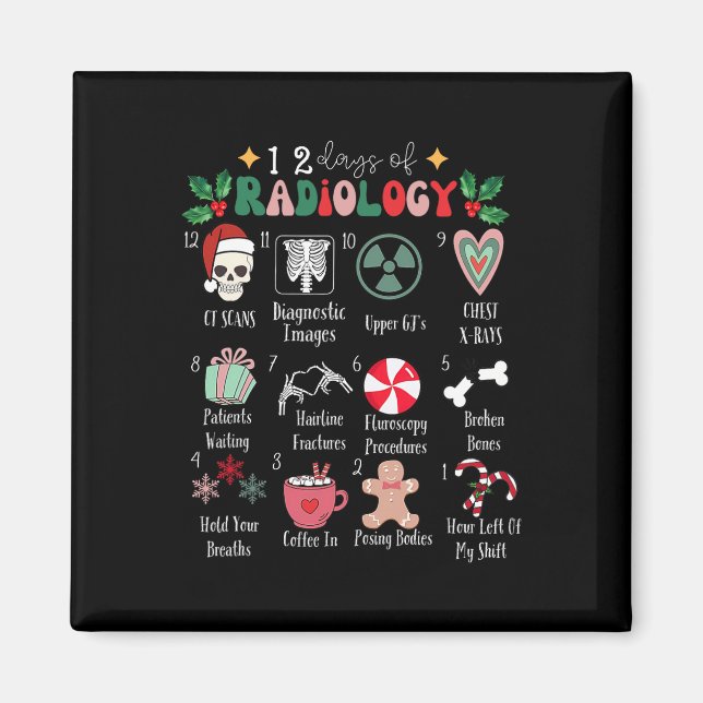 Imã Funny 12 Days Of Radiology Christmas Radiate Xray  (Frente)