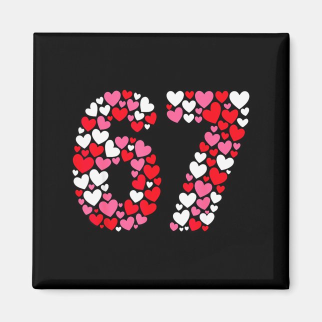 Imã Funny 67 Meme 6 7 Gen Alpha Slang For Valentine’s  (Frente)