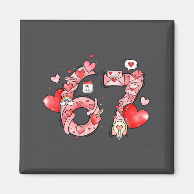 Imã Funny 67 Six Seven Meme Valentines Day Gen Alpha S (Frente)