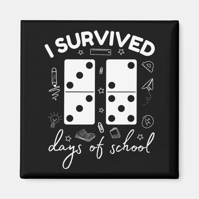 Imã Funny 6 7 Meme I Survived 67 Days Of School Domino (Frente)