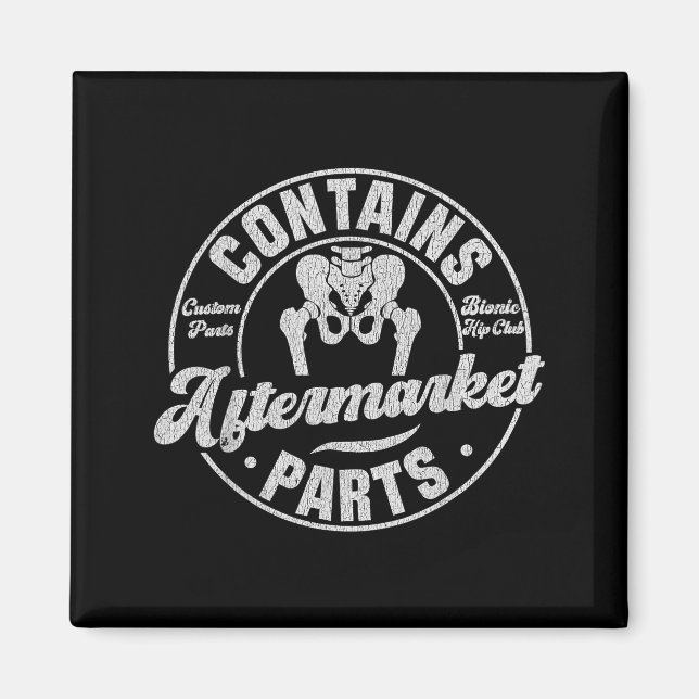 Imã Funny After Hip Surgery Recovery Bionic Hip Replac (Frente)