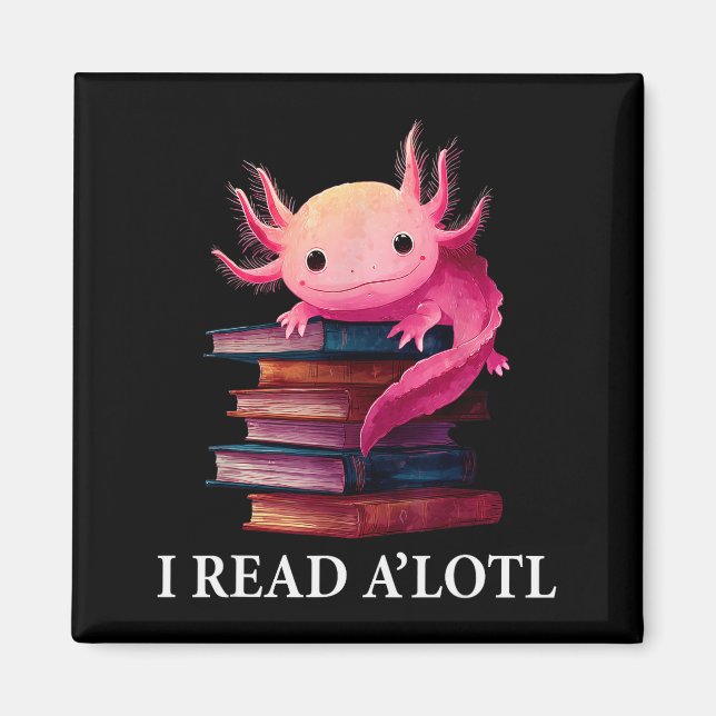 Imã Funny Axolotl Book Lover Librarian Reading Library (Frente)