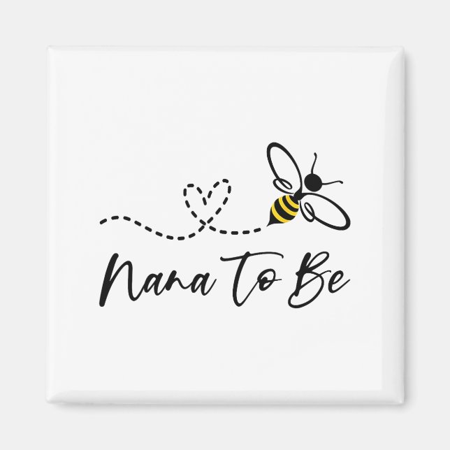 Imã Funny Bee Lover Nana To Be  (Frente)