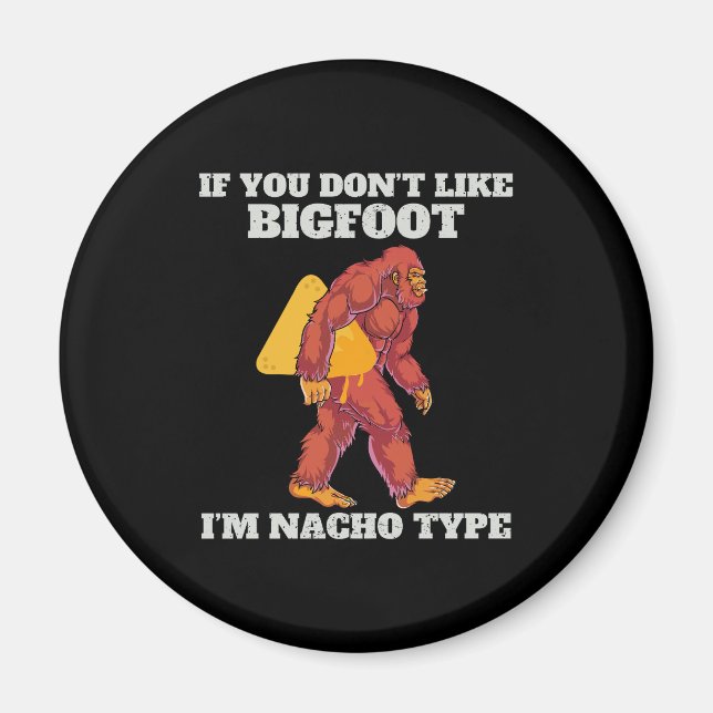 Imã Funny Bigfoot Nacho Type (Frente)