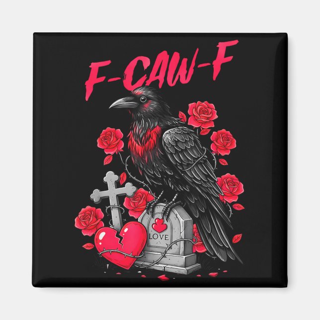 Imã Funny Black Bird F-caw-f Anti Valentines Day Singl (Frente)