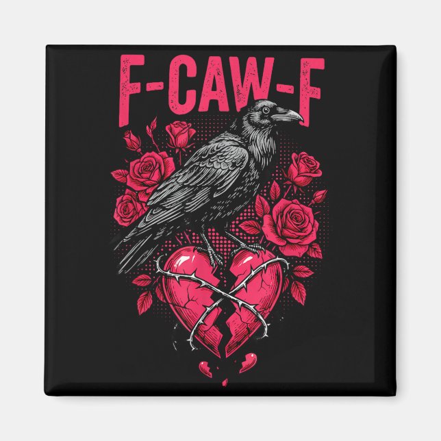 Imã Funny Black Bird F-caw-f Anti Valentines Day Singl (Frente)
