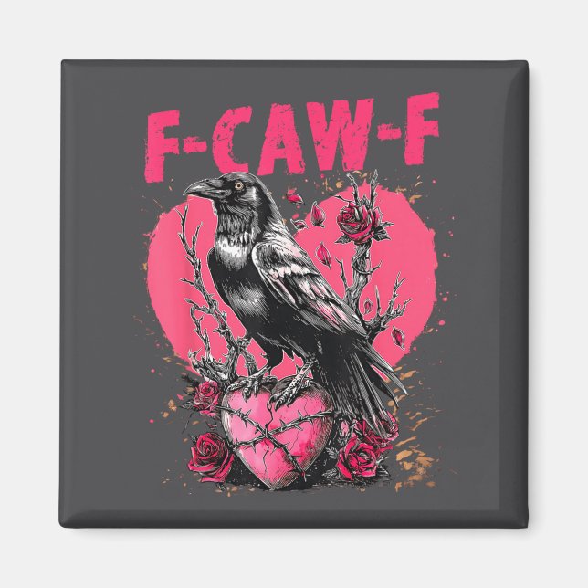 Imã Funny Black Bird F-caw-f Anti Valentines Day Singl (Frente)