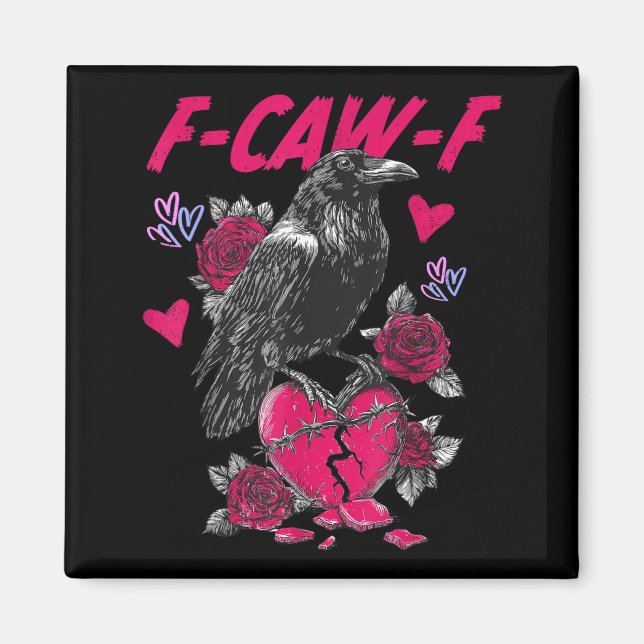 Imã Funny Black Bird F-caw-f Anti Valentines Day Singl (Frente)